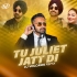 Tu Juliet Jatt Di (Remix)   DJ Volcanik