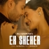 Ek Sheher