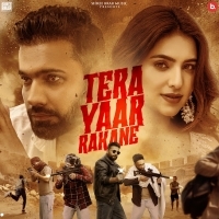 Tera Yaar Rakane