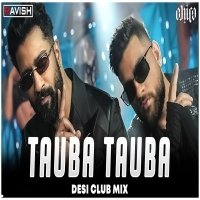 Tauba Tauba Remix   DJ Ravish DJ Chico