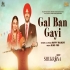 Gal Ban Gayi