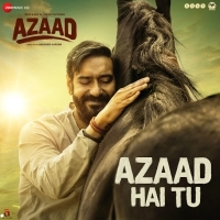 Azaad Hai Tu